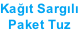 Kat Sargl Paket Tuz